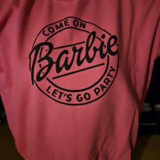 Come on Barbie lets go party