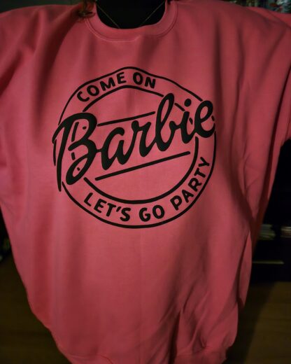 Come on Barbie lets go party